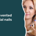 Who Invented Artificial Nails